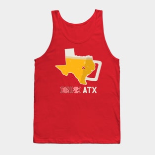 DRINK ATX - AUSTIN TEXAS BEER SHIRT Tank Top